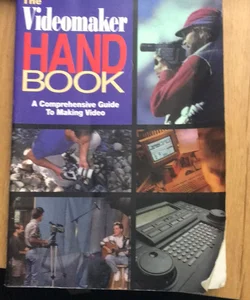 The Videomaker Handbook