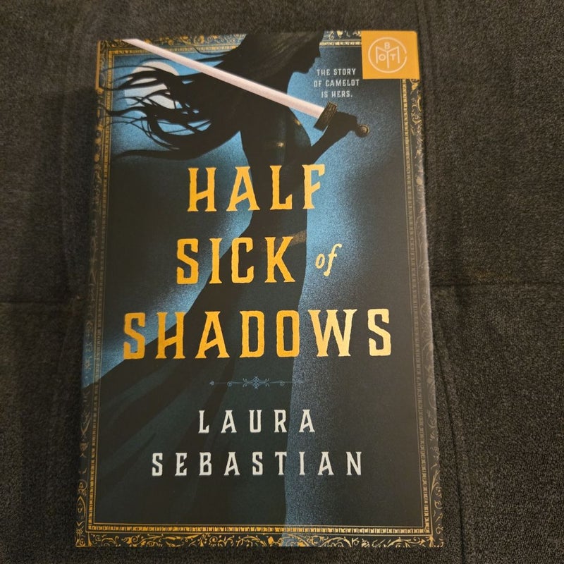 Half Sick of Shadows