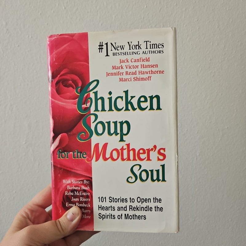 Chicken Soup for the Mother's Soul