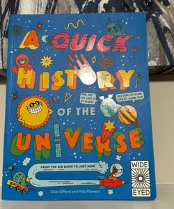 A Quick History of the Universe