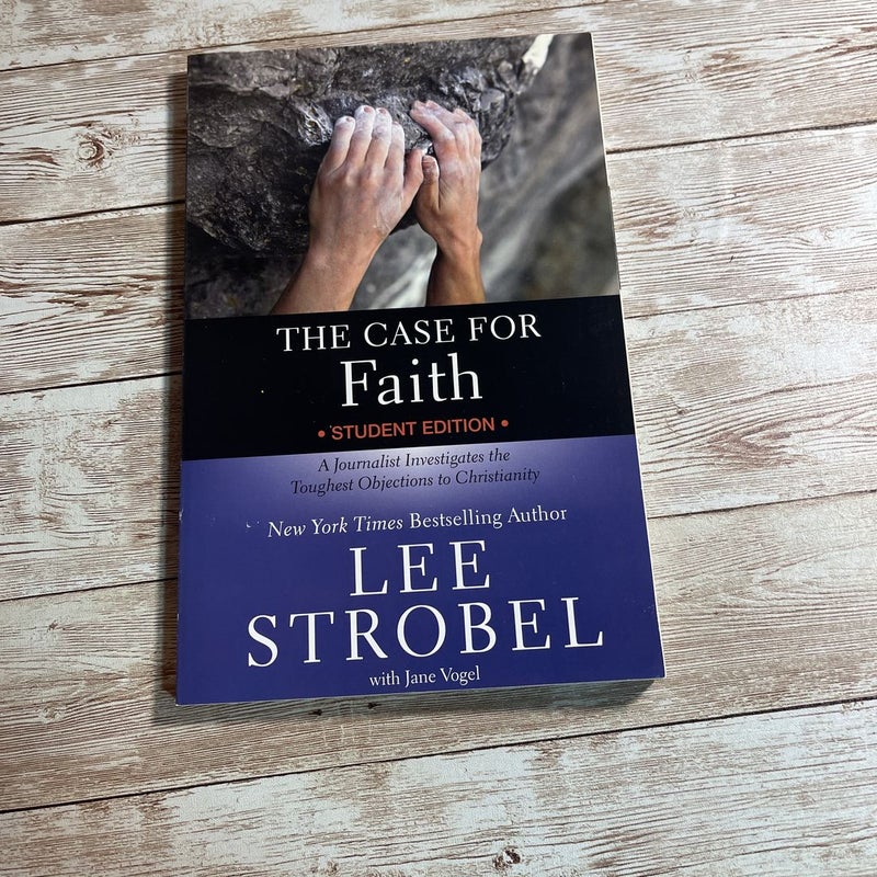 The Case for Faith Student Edition