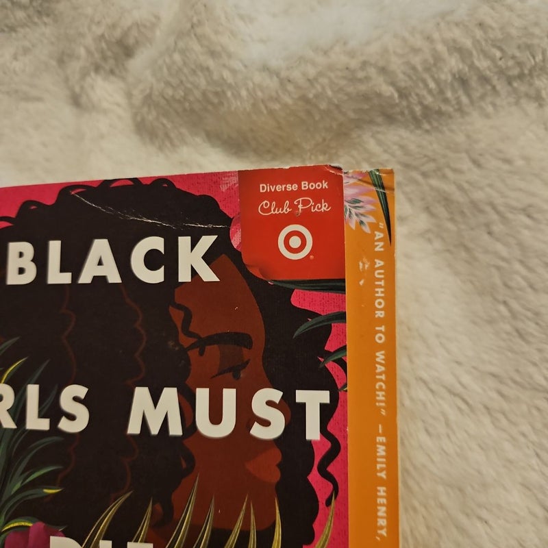 Black Girls Must Die Exhausted