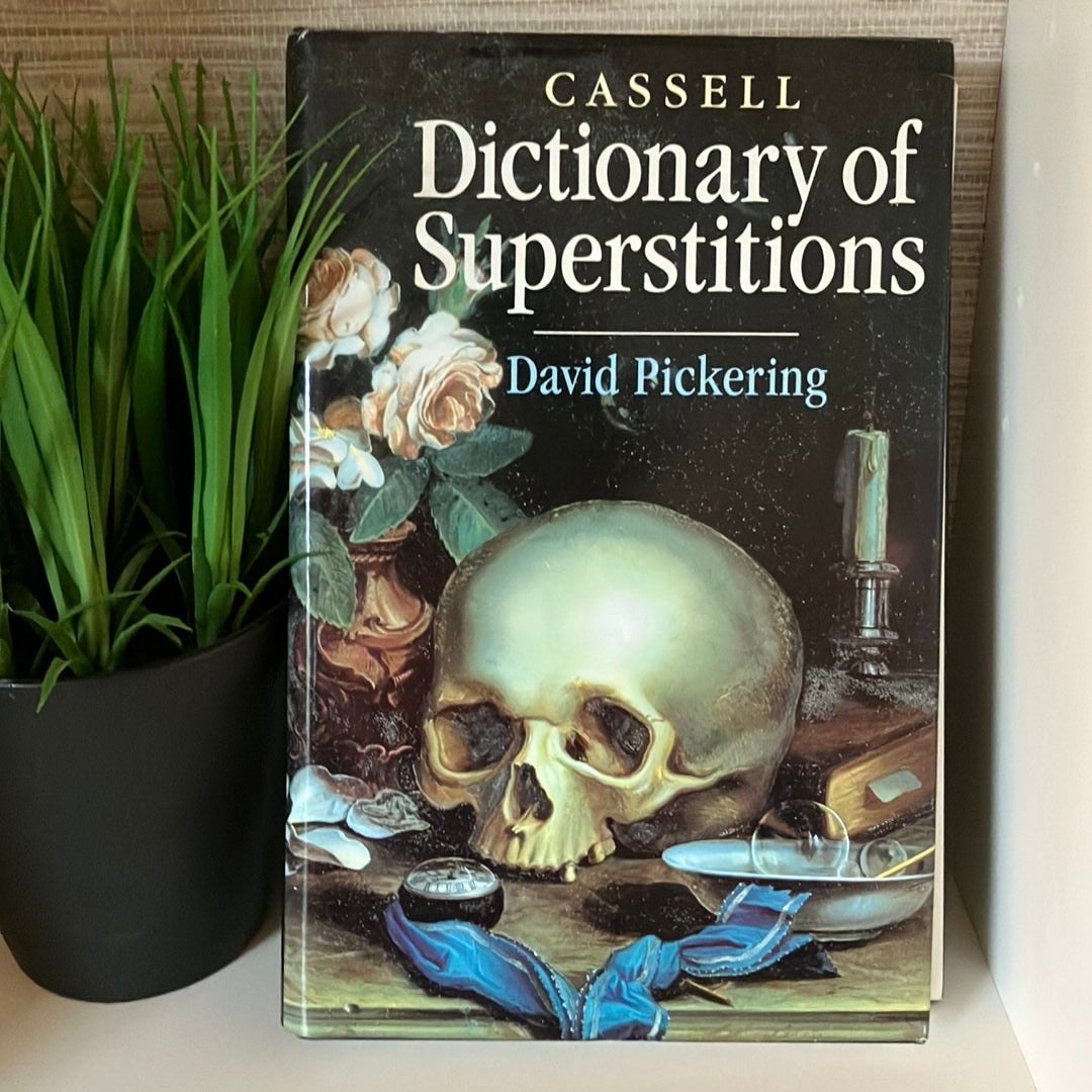 Dictionary Of Superstitions