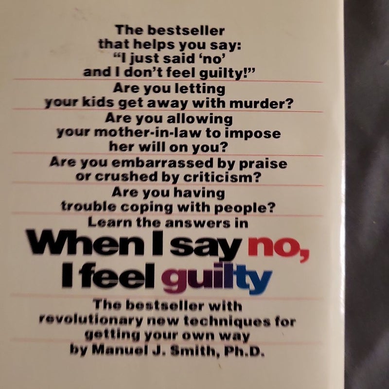 When I Say No, I Feel Guilty
