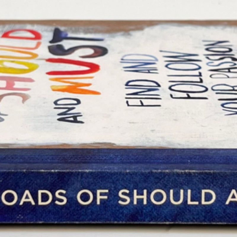 The Crossroads of Should and Must