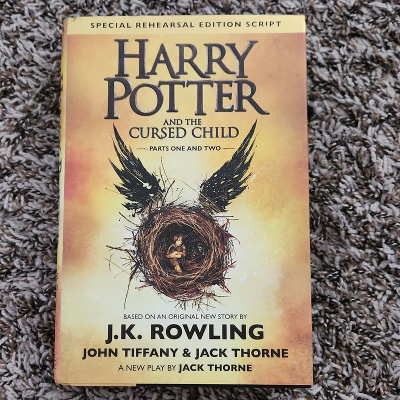 Harry Potter and the Cursed Child Parts One and Two (Special Rehearsal Edition Script)