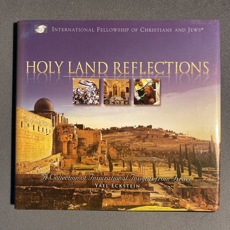 Holy Land Reflections
