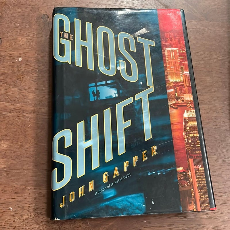 The Ghost Shift