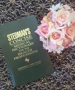 Stedman's Concise Medical Dictionary for the Health Professions