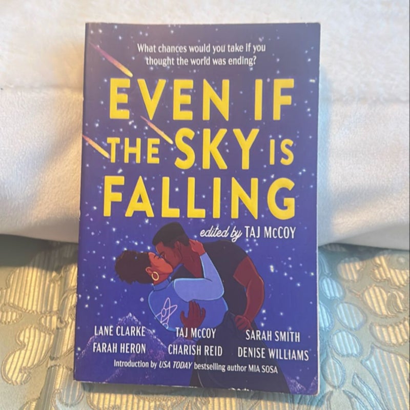 Even If the Sky Is Falling