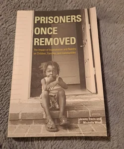 Prisoners Once Removed
