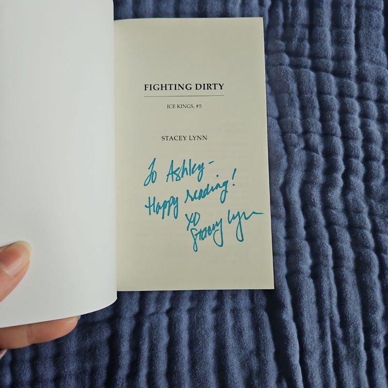 Fighting Dirty by Stacey Lynn signed