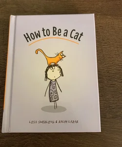 How to Be a Cat