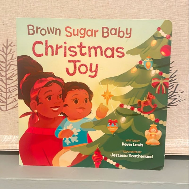 Brown Sugar Baby Christmas Joy