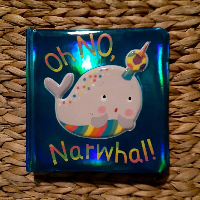 Oh No, Narwhal!