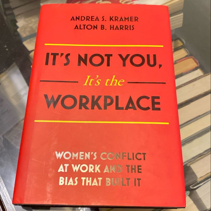 *SIGNED* It’s Not You, It’s the Workplace