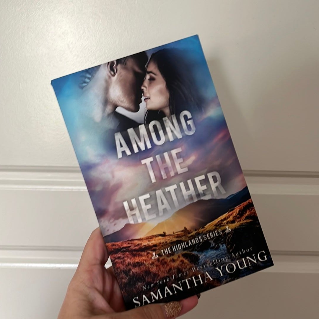 Among the Heather (the Highlands Series #2)