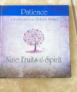 Nine Fruits of the Spirit-Patience