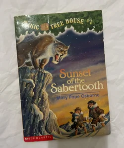 Magic Tree House #7 Sunset of the Sabertooth