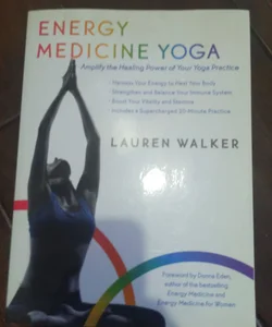 Energy Medicine Yoga