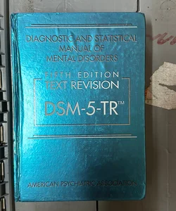 Diagnostic and Statistical Manual of Mental Disorders