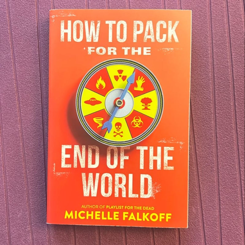 How to Pack for the End of the World