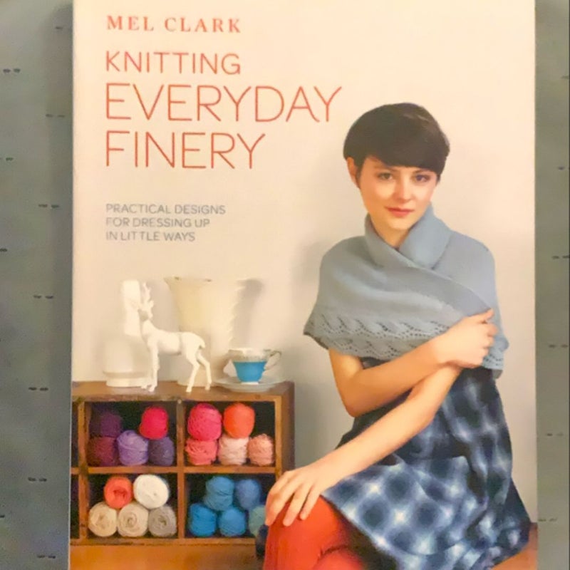 Knitting Everyday Finery