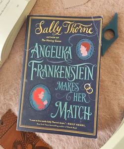 Angelika Frankenstein Makes Her Match