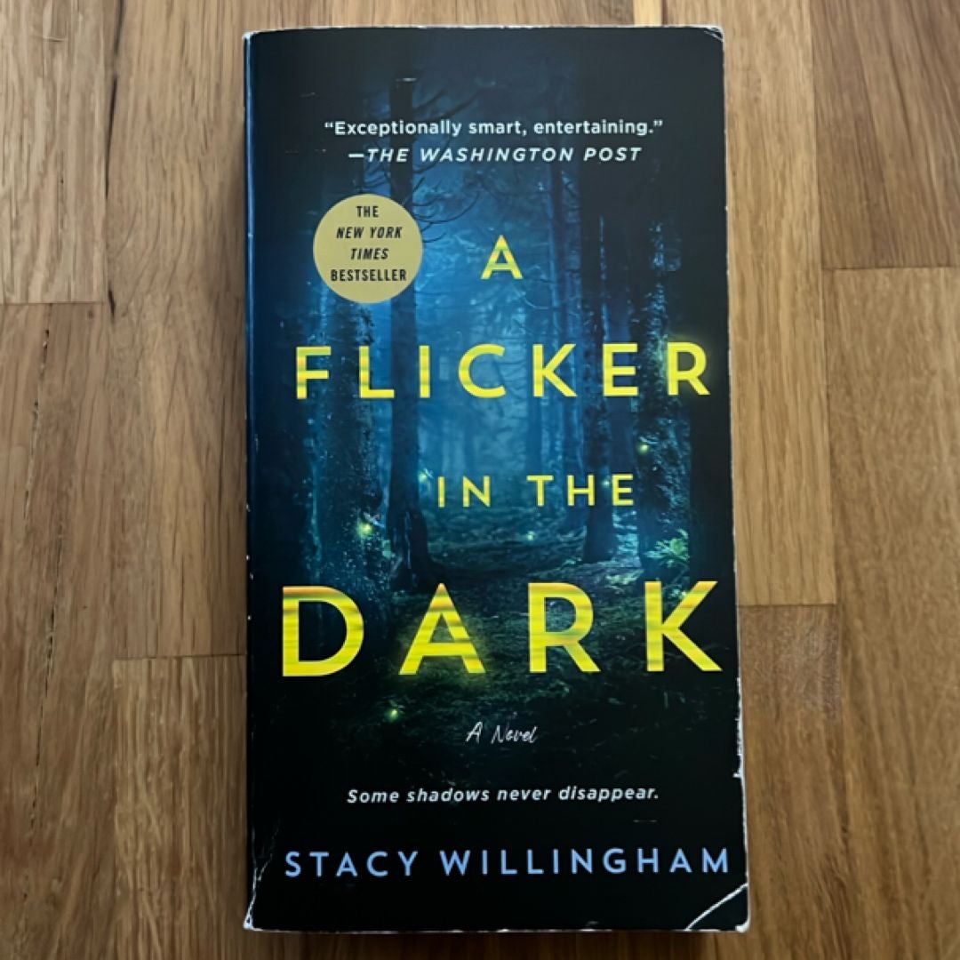 A Flicker in the Dark