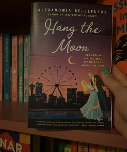 Hang the Moon