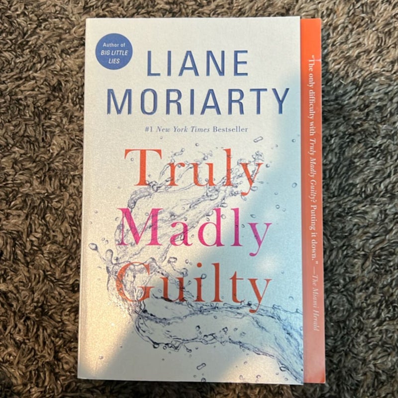 Truly Madly Guilty