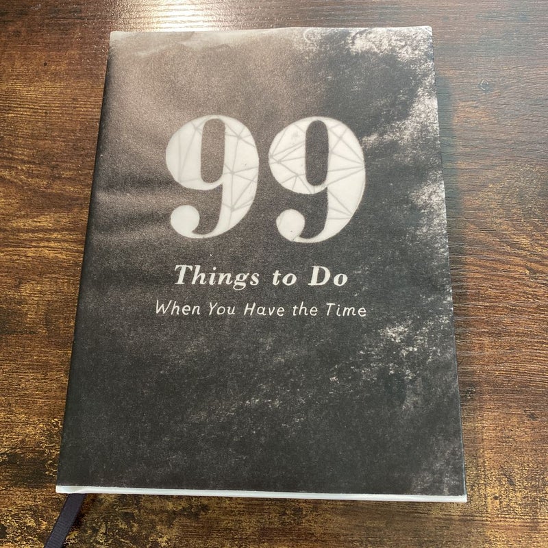 99 things to do when you have the time