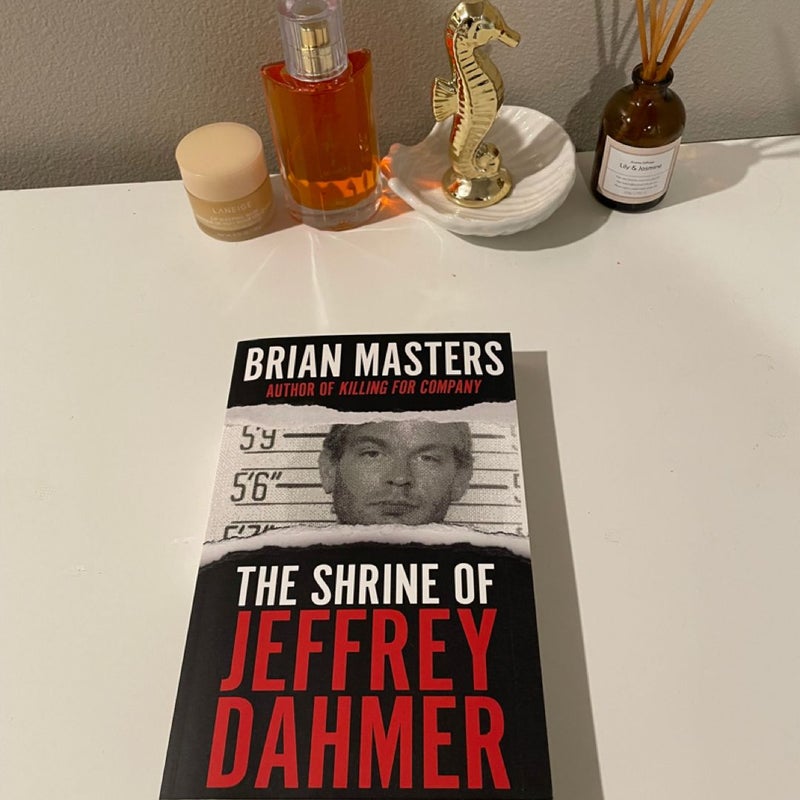 The Shrine of Jeffrey Dahmer