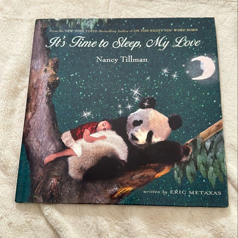 It's Time to Sleep, My Love