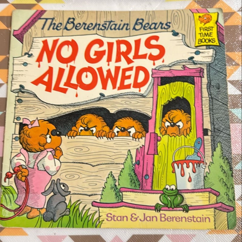 The Berenstain Bears No Girls Allowed