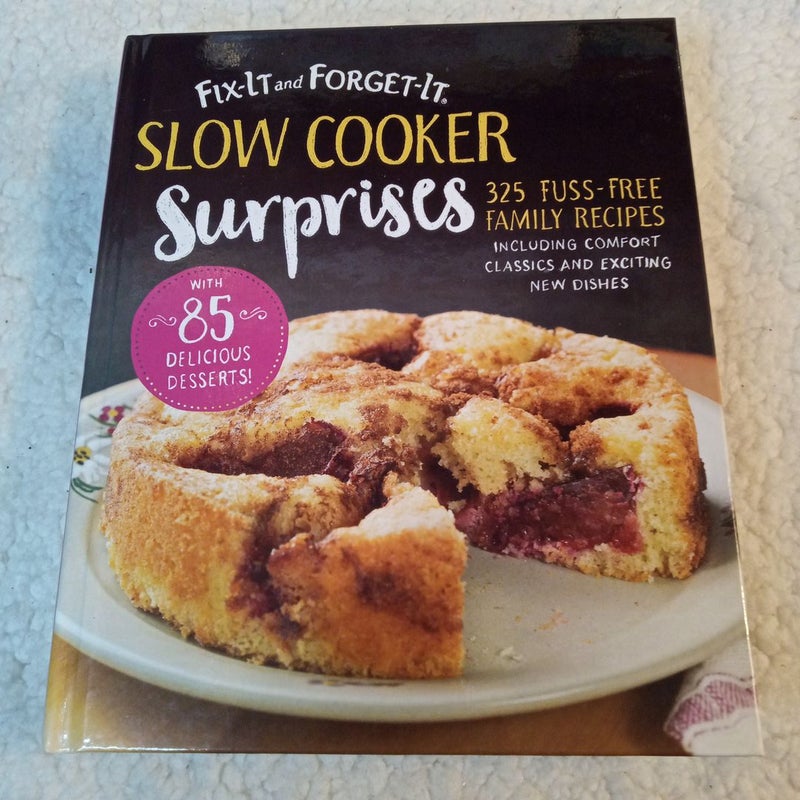 Fix It and Forget It Slow Cooker Suprises