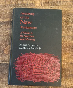 (1st Edition)Anatomy of the New Testament (1969)
