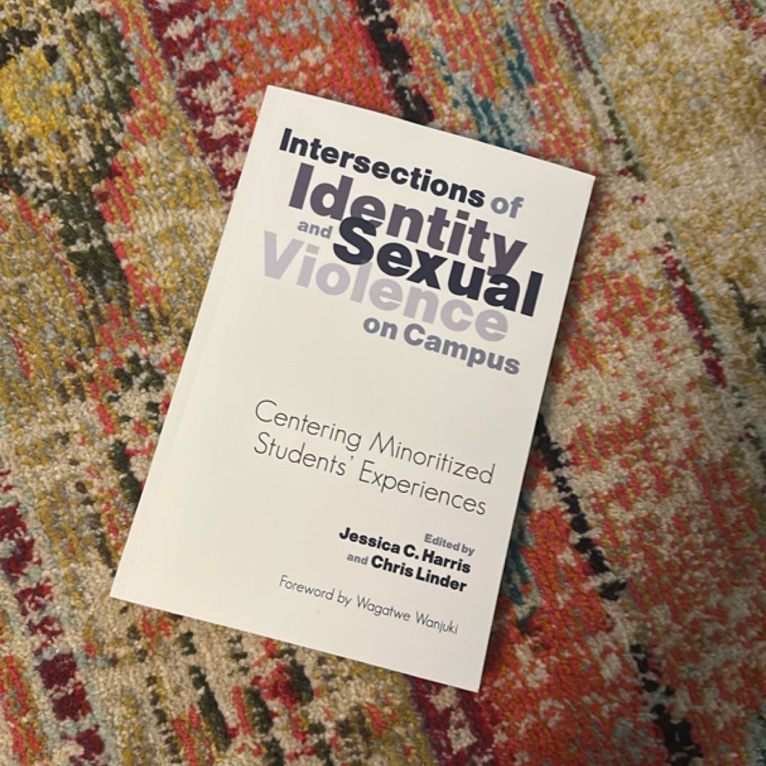 Intersections of Identity and Sexual Violence on Campus