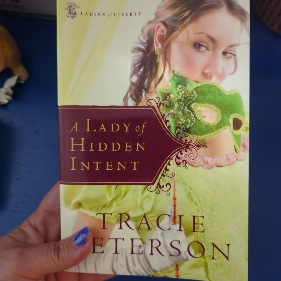 A Lady of Hidden Intent