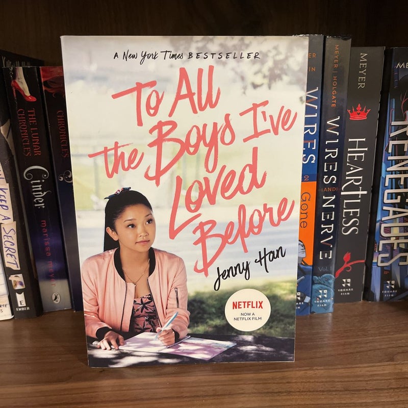 To All the Boys I've Loved Before