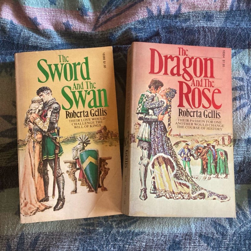 The Sword and the Swan and The Dragon and the Rose