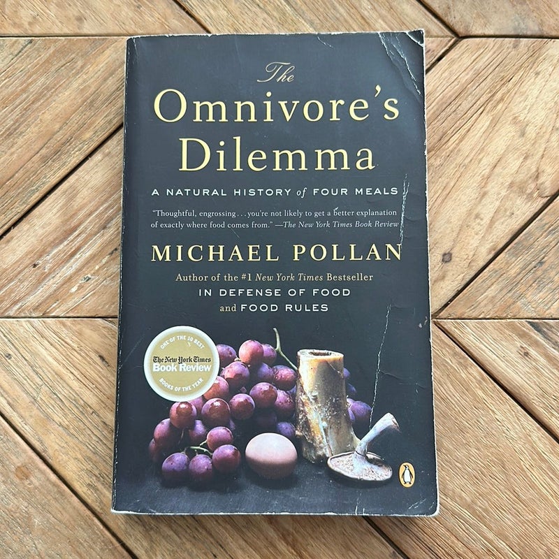 The Omnivore's Dilemma