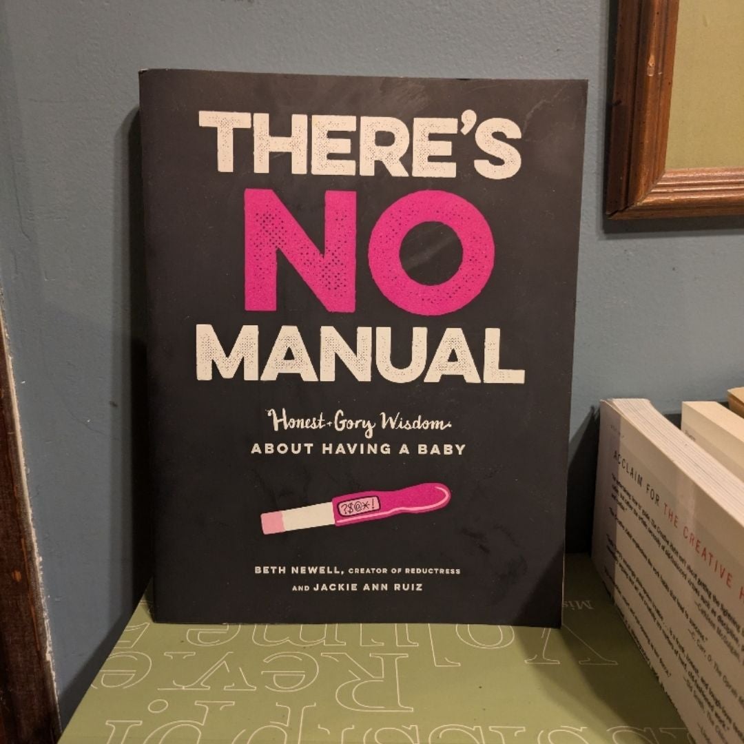 There's No Manual