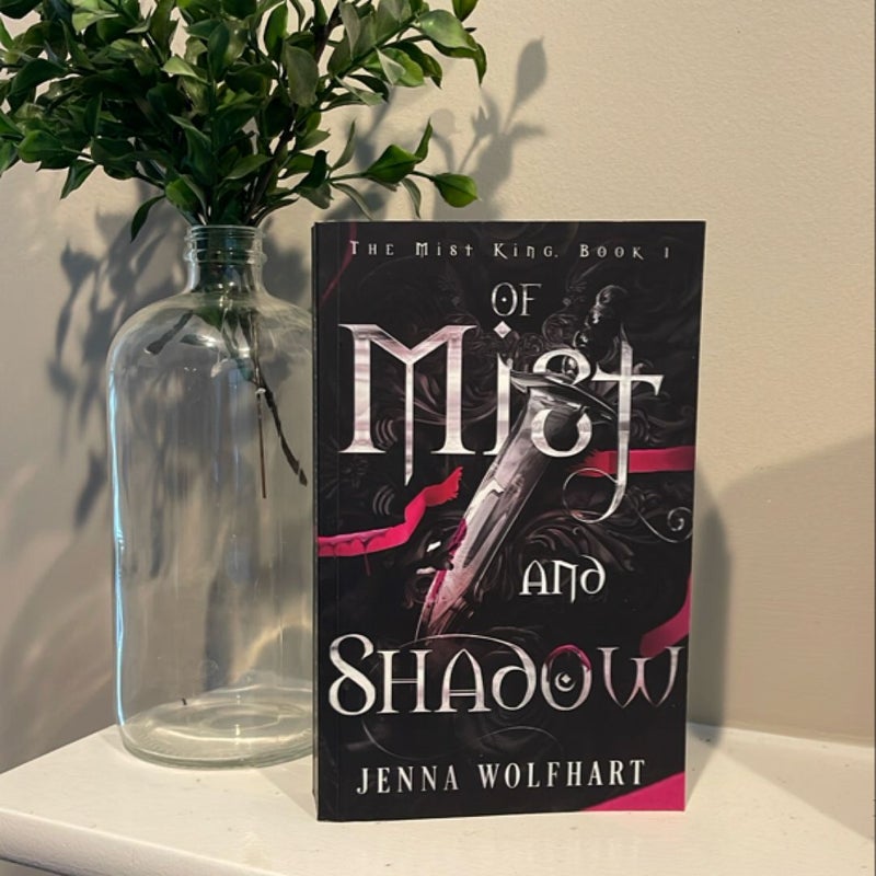Of Mist and Shadow