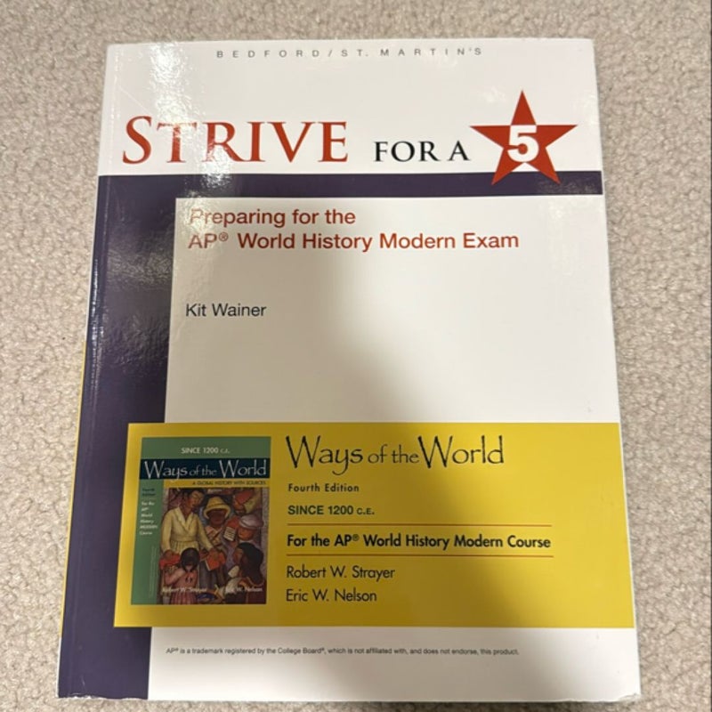 1200 Update Strive for a 5 for Ways of the World with Sources for the AP® Modern Course