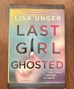 Last Girl Ghosted