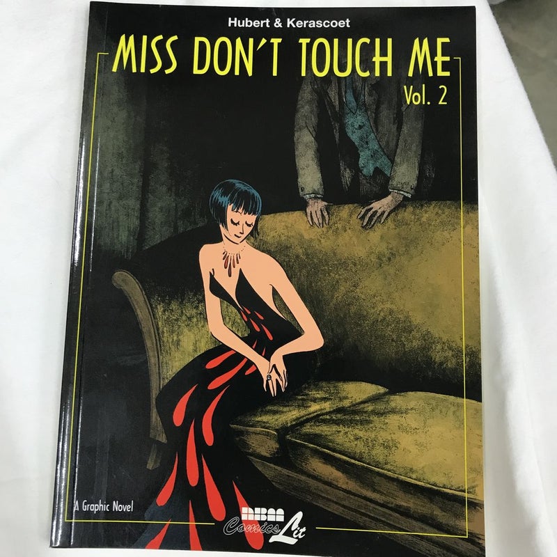 Miss Don't Touch Me Vol 2