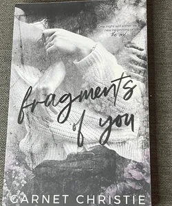 Fragments of You
