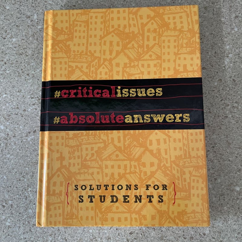 Critical Issues - Absolute Answers