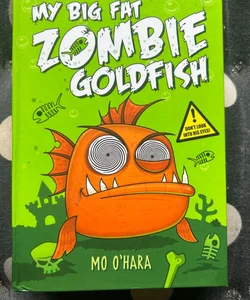 My big fat zombie goldfish